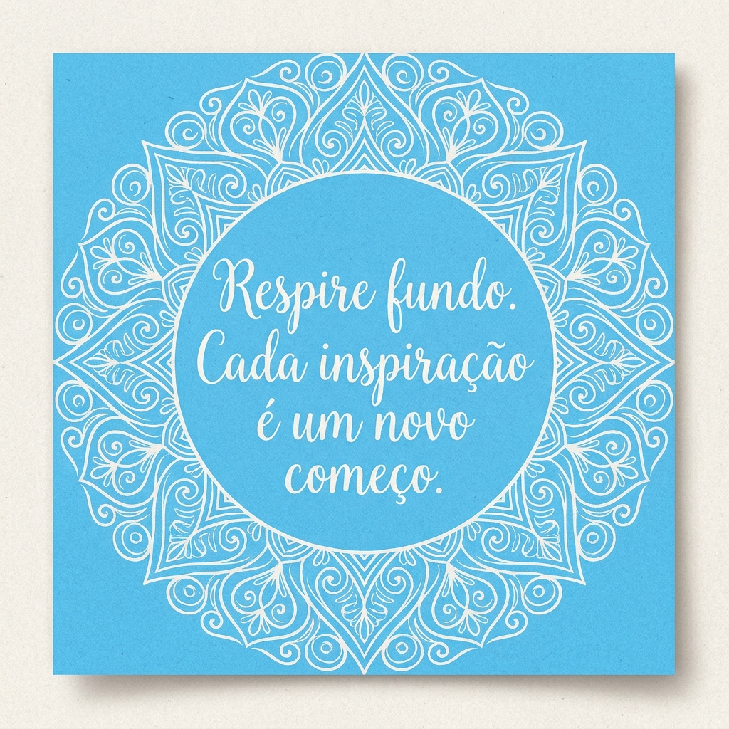 Frase de yoga: Respire fundo. Cada inspiração é um novo começo