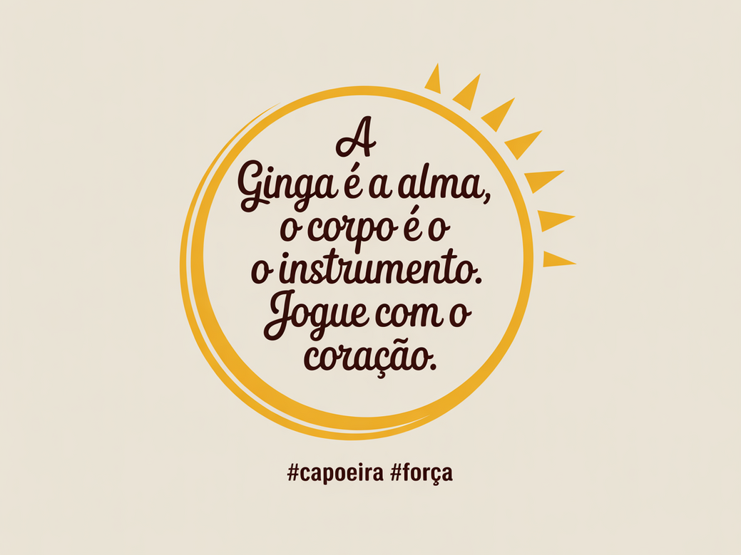 Card com frases de motivação para Capoeira.