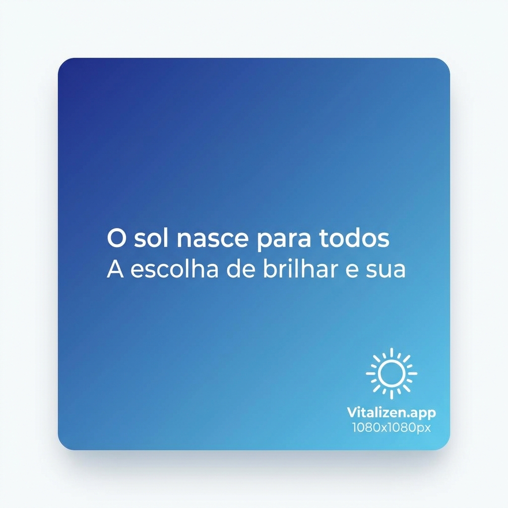 Frase de yoga para iniciantes: O sol nasce para todos. A escolha de brilhar é sua.