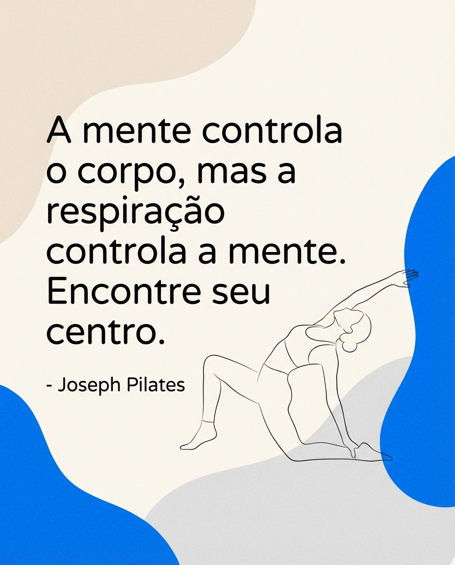 Citações de pilates inspiradoras para aulas de yoga online, com fundo minimalista e cores azul e neutras.