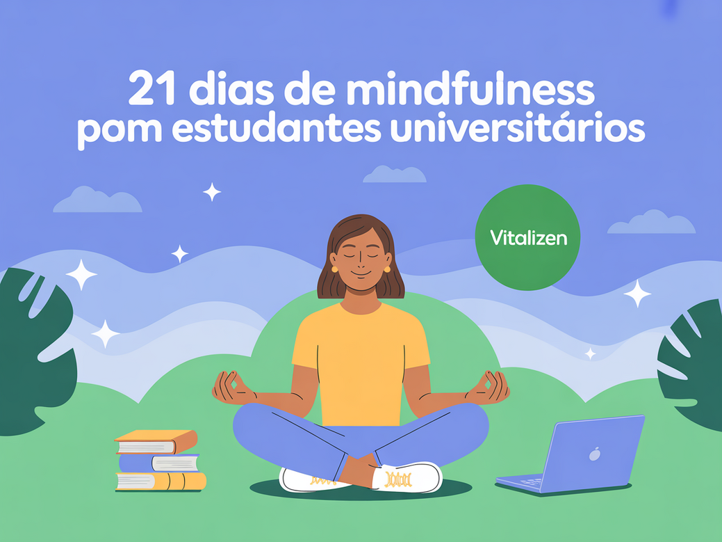 Estudante universitário praticando mindfulness para reduzir a ansiedade e melhorar o foco nos estudos.