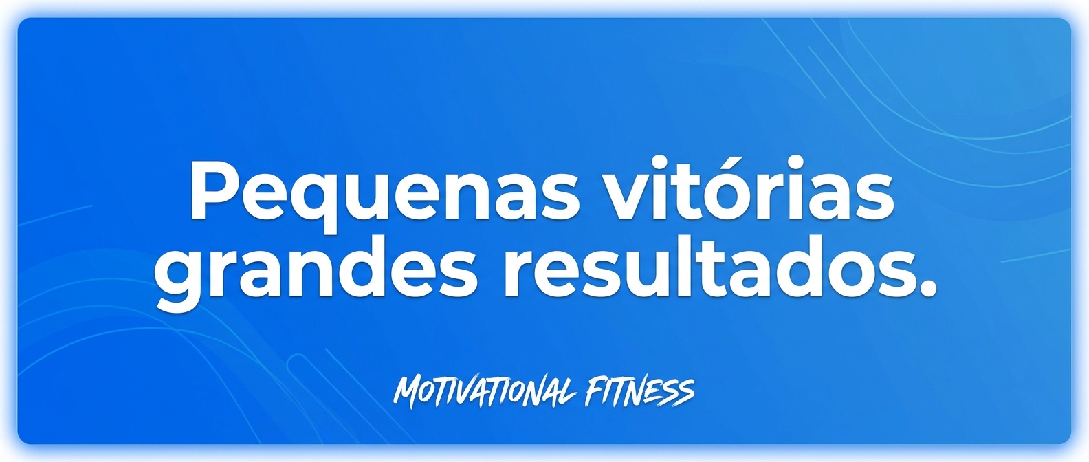 Pequenas vitórias, grandes resultados Faixa decorativa com frase Pequenas vitórias, grandes resultados - Personal Millbody