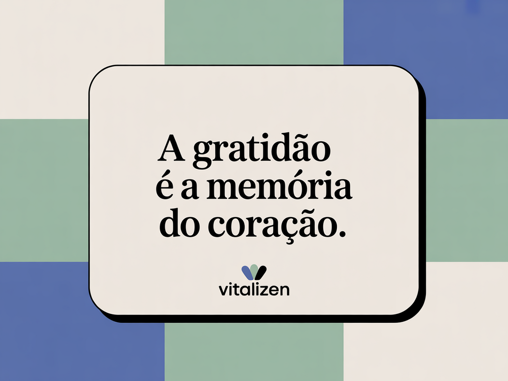 Card com a frase 'A gratidão é a memória do coração', ideal para práticas de meditação.