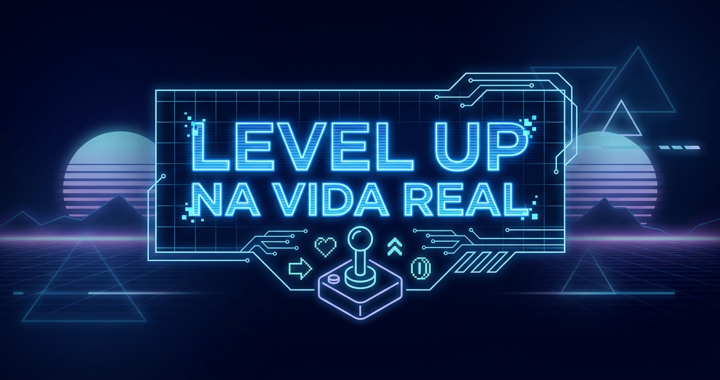 Level Up na Vida Real - Frases de inspiração para gamers com fundo cyberpunk neon azul