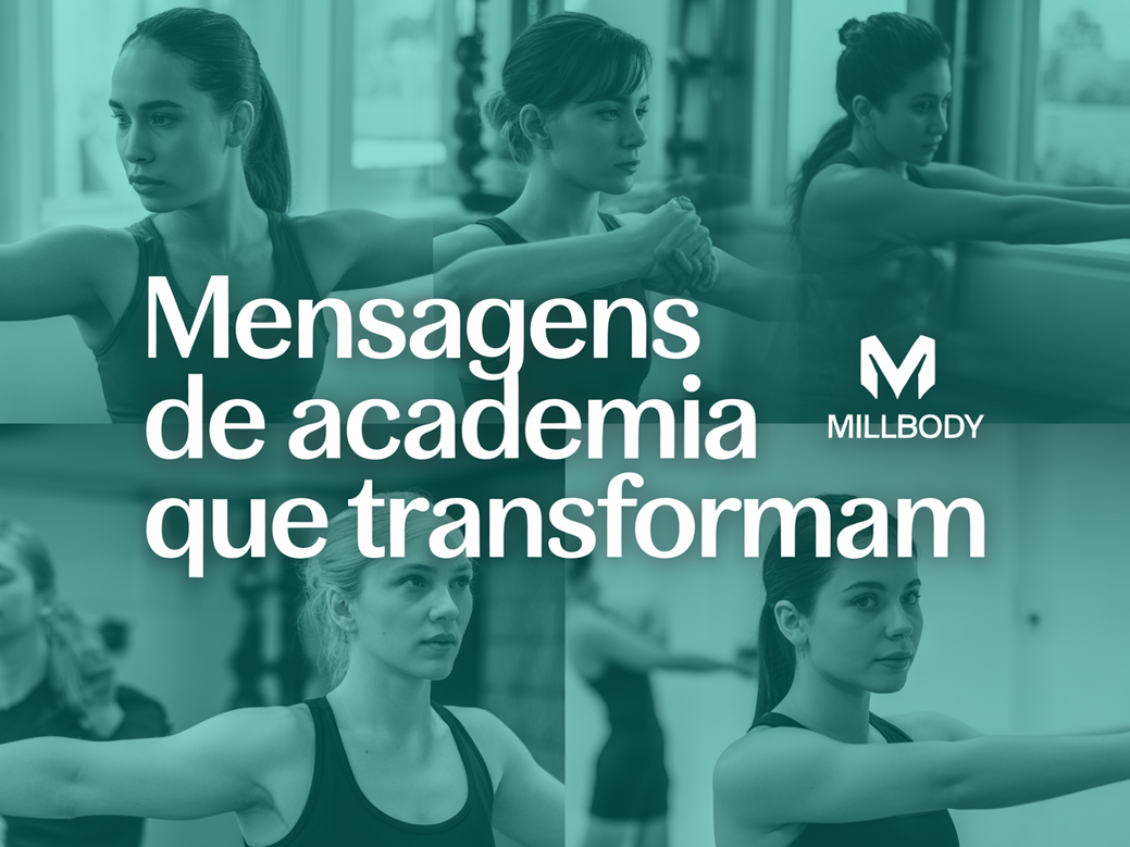 Colagem de mulheres em treino com sobreposição de mensagens de academia feminina motivacionais, ilustrando o poder da comunicação.