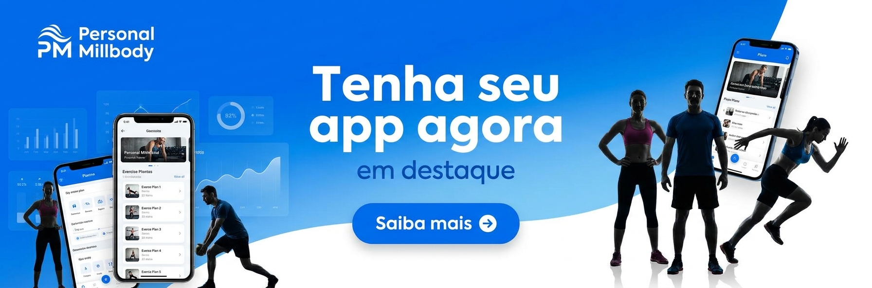 Tenha seu app agora com Personal Millbody Personal Millbody - seu app personalizado para alavancar sua carreira