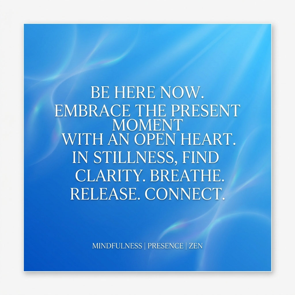 Frase de inspiração sobre presença: 'A única maneira de estar em paz com o amanhã é estar totalmente presente hoje.' — Card em tons azuis da Vitalizen